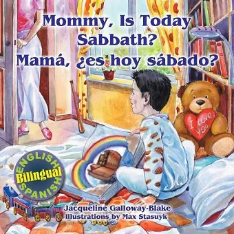 Mommy, is Today Sabbath? - Mamá, es hoy sábado? cover