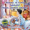Mommy, is Today Sabbath? - Mamá, es hoy sábado? cover