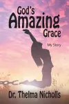 God's Amazing Grace cover