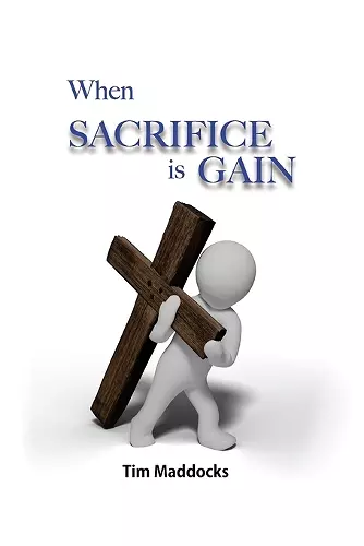 When Sacrifice is Gain cover