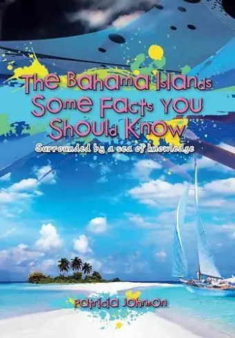 The Bahama Islands Some Facts You Should Know cover