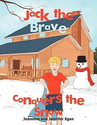 Jack the Brave Conquers the Snow cover