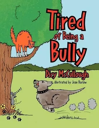 Tired of Being a Bully cover