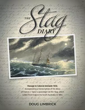 The Stag Diary - Passage to Colonial Adelaide 1850 cover