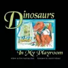 Dinosaurs In My Playroom cover