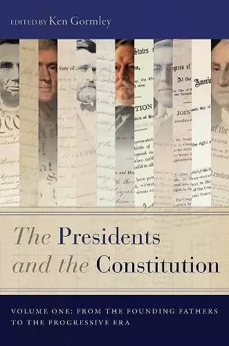 The Presidents and the Constitution, Volume One cover