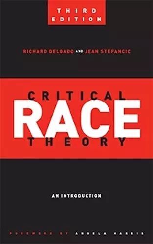 Critical Race Theory (Third Edition) cover