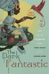 The Dark Fantastic cover