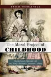 The Moral Project of Childhood cover