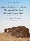 Early Christianity at Amheida (Egypt’s Dakhla Oasis), A Fourth-Century Church cover