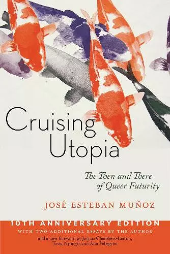 Cruising Utopia, 10th Anniversary Edition cover