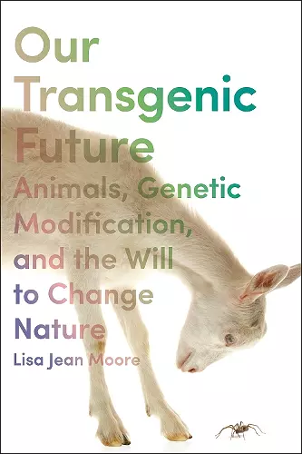 Our Transgenic Future cover