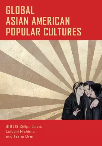 Global Asian American Popular Cultures cover