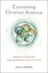 Conceiving Christian America cover