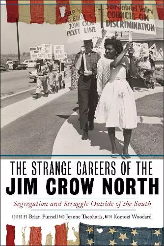 The Strange Careers of the Jim Crow North cover