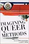 Imagining Queer Methods cover