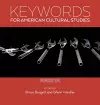 Keywords for American Cultural Studies, Third Edition cover