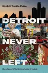Detroit Never Left cover