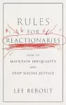 Rules for Reactionaries cover