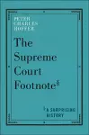 The Supreme Court Footnote cover