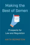 Making the Best of Semen cover