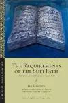 The Requirements of the Sufi Path cover