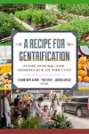 A Recipe for Gentrification cover