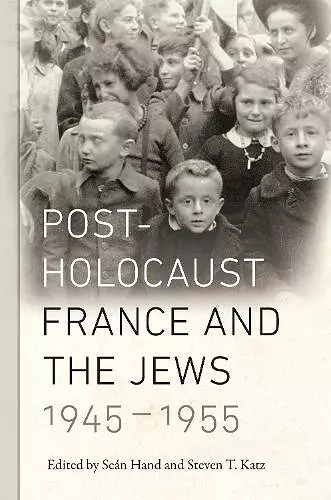 Post-Holocaust France and the Jews, 1945-1955 cover