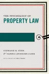 The Psychology of Property Law cover