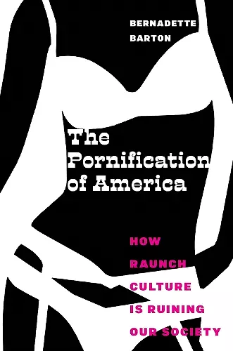 The Pornification of America cover