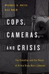 Cops, Cameras, and Crisis cover