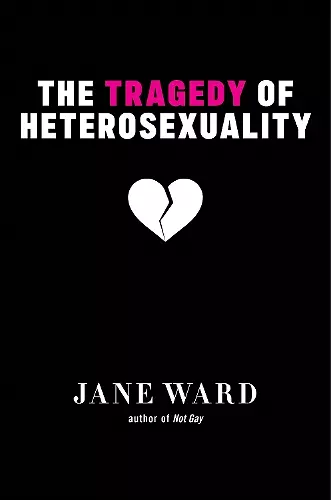 The Tragedy of Heterosexuality cover