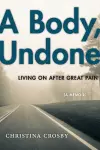 A Body, Undone cover
