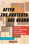 After the Protests Are Heard cover