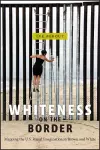 Whiteness on the Border cover