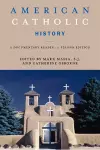 American Catholic History, Second Edition cover