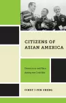 Citizens of Asian America cover