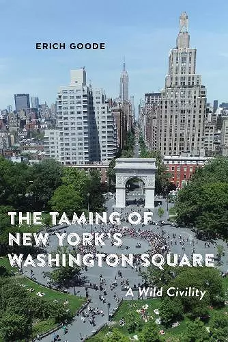 The Taming of New York's Washington Square cover