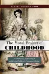 The Moral Project of Childhood cover