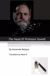 The Head Of Professor Dowell cover