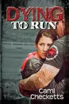Dying to Run cover