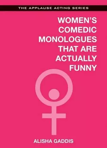 Women's Comedic Monologues That Are Actually Funny cover