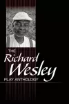 The Richard Wesley Play Anthology cover