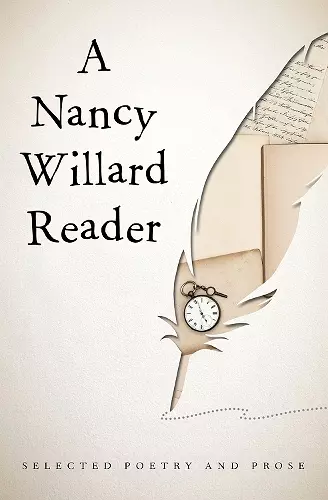 A Nancy Willard Reader cover