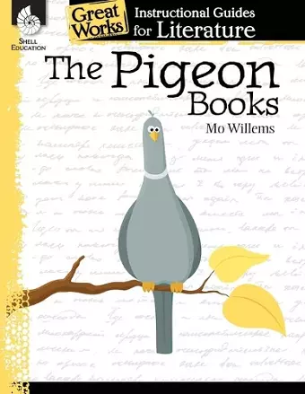 The Pigeon Books: An Instructional Guide for Literature cover