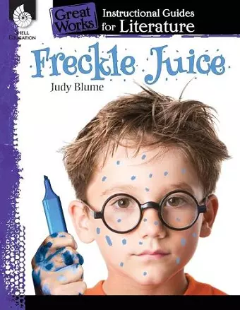 Freckle Juice: An Instructional Guide for Literature cover