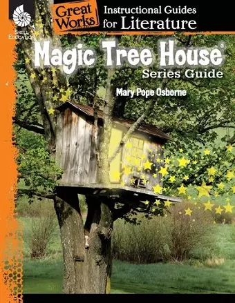 Magic Tree House Series: An Instructional Guide for Literature cover