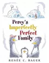Percy's Imperfectly Perfect Family cover