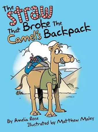 The Straw That Broke the Camel's Backpack cover