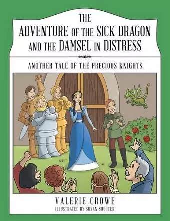 The Adventure of the Sick Dragon and the Damsel in Distress cover